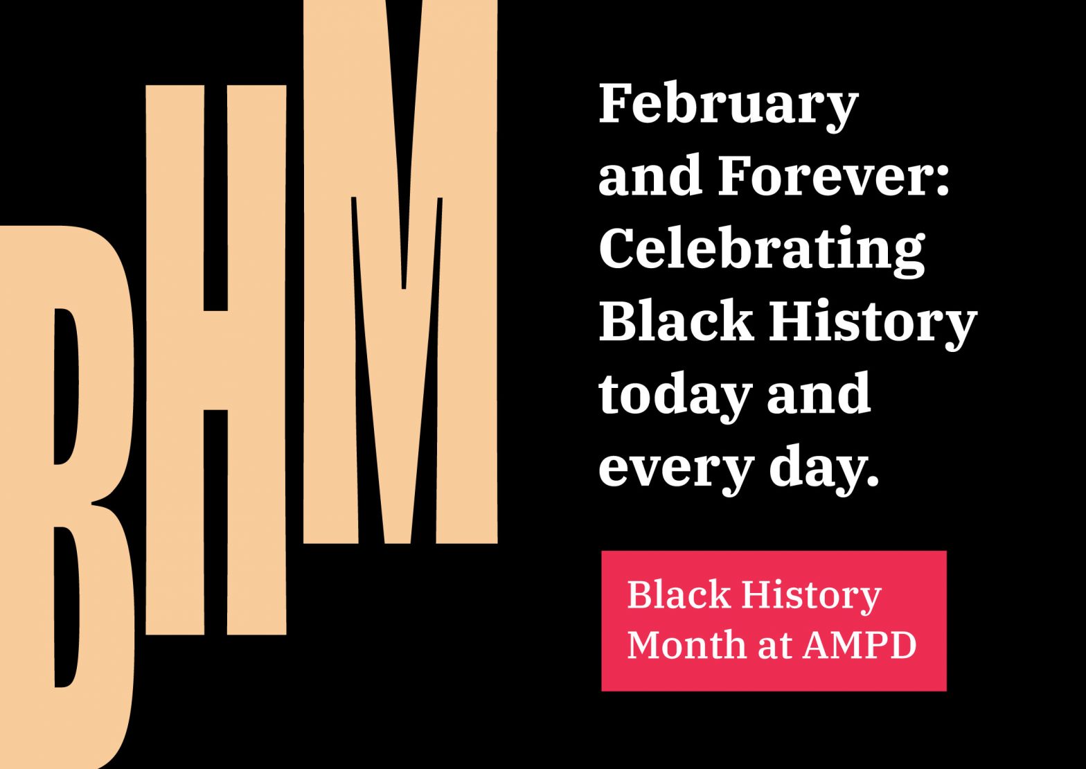 Black History Month at AMPD