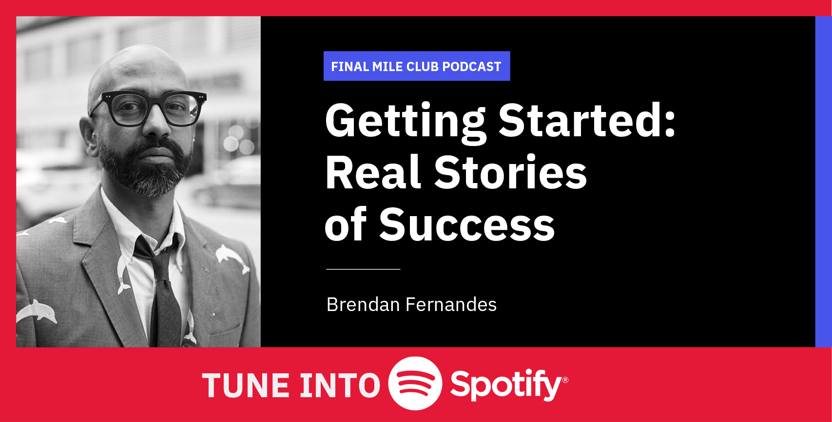 Getting Started: Real Stories of Success